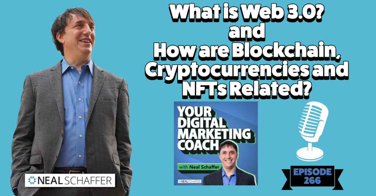 What is Web 3.0 and How are Blockchain, Cryptocurrencies and NFTs Related?