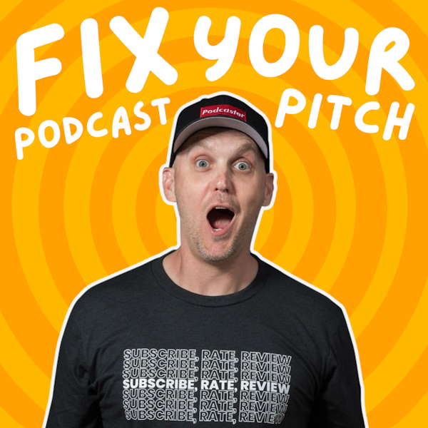 Fix Your Podcast Pitch Image