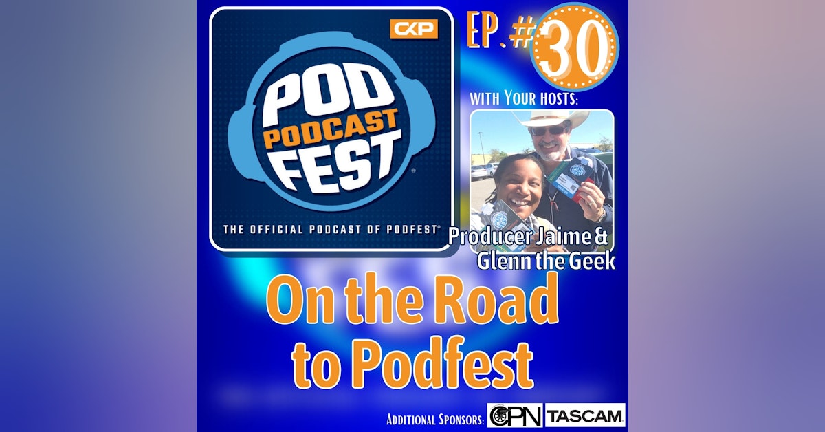 30: On the Road to Podfest