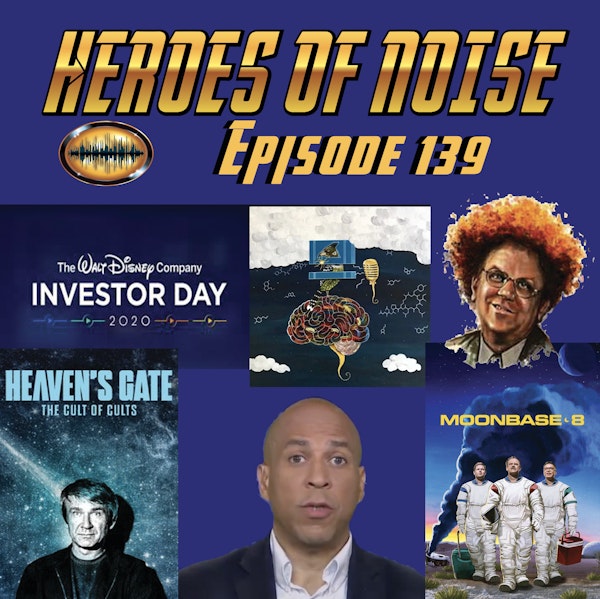 Episode 139 - Disney Investor's Day 2020, Moonbase 8 and Heaven's Gate: Cult Of Cults Image
