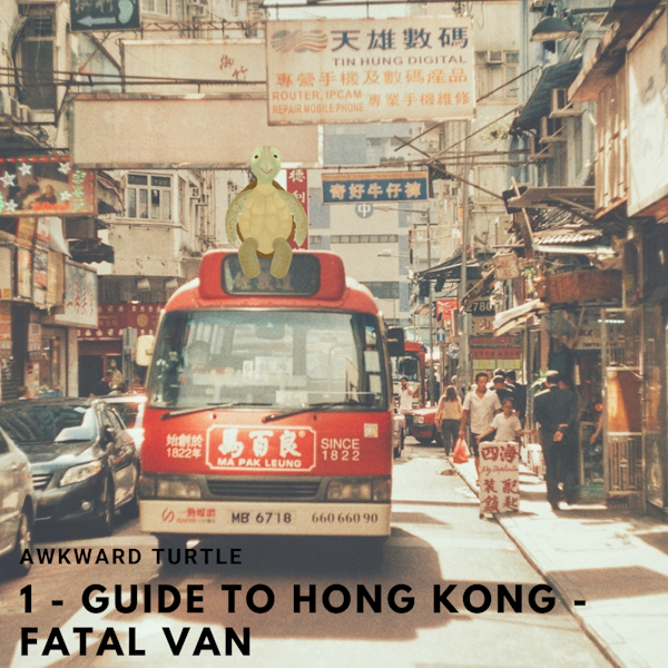 1 - Guide to Hong Kong - Fatal Van