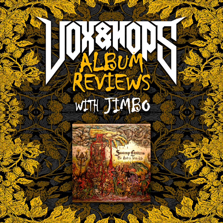 Album Review - Swamp Lantern "The Lord is With Us"