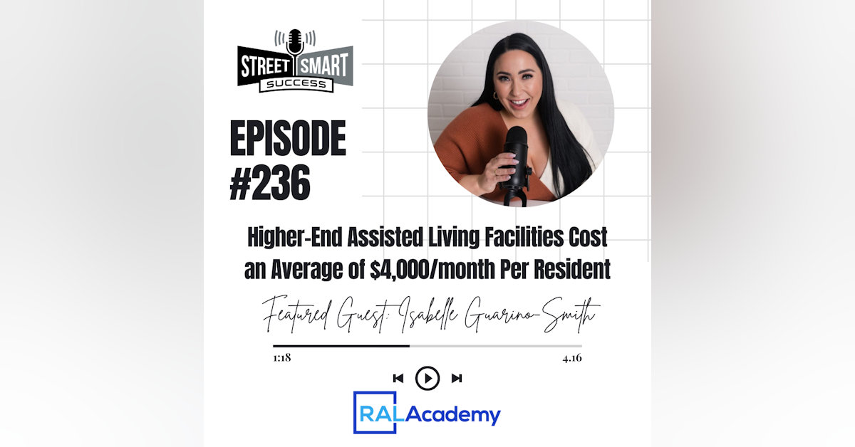 236: Higher-End Assisted Living Facilities Cost An Average Of $4,000/Month Per Resident