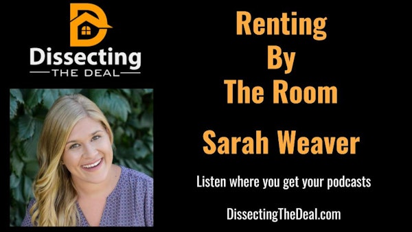 Renting By The Room with Sarah Weaver