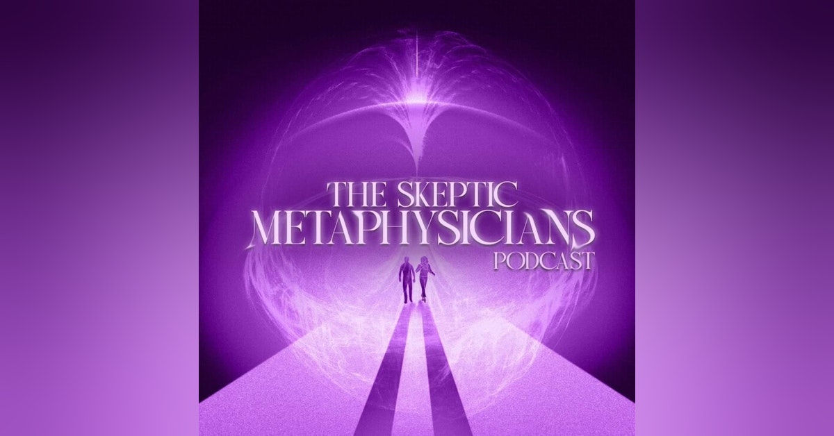 Introducing The Skeptic Metaphysician