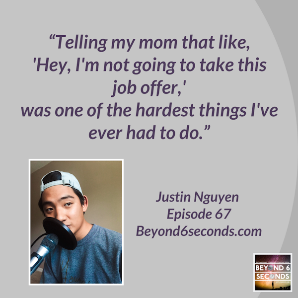 Episode 67: Justin Nguyen – Breaking with tradition to uncover career success for college students Image