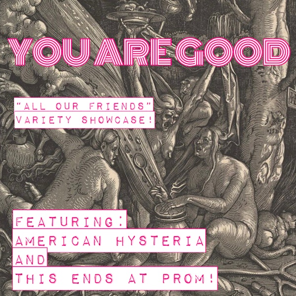 "All Our Friends" Variety Showcase feat. American Hysteria and This Ends at Prom Image