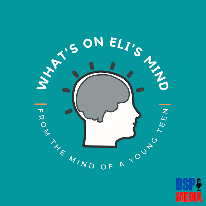 What's On Eli's Mind?