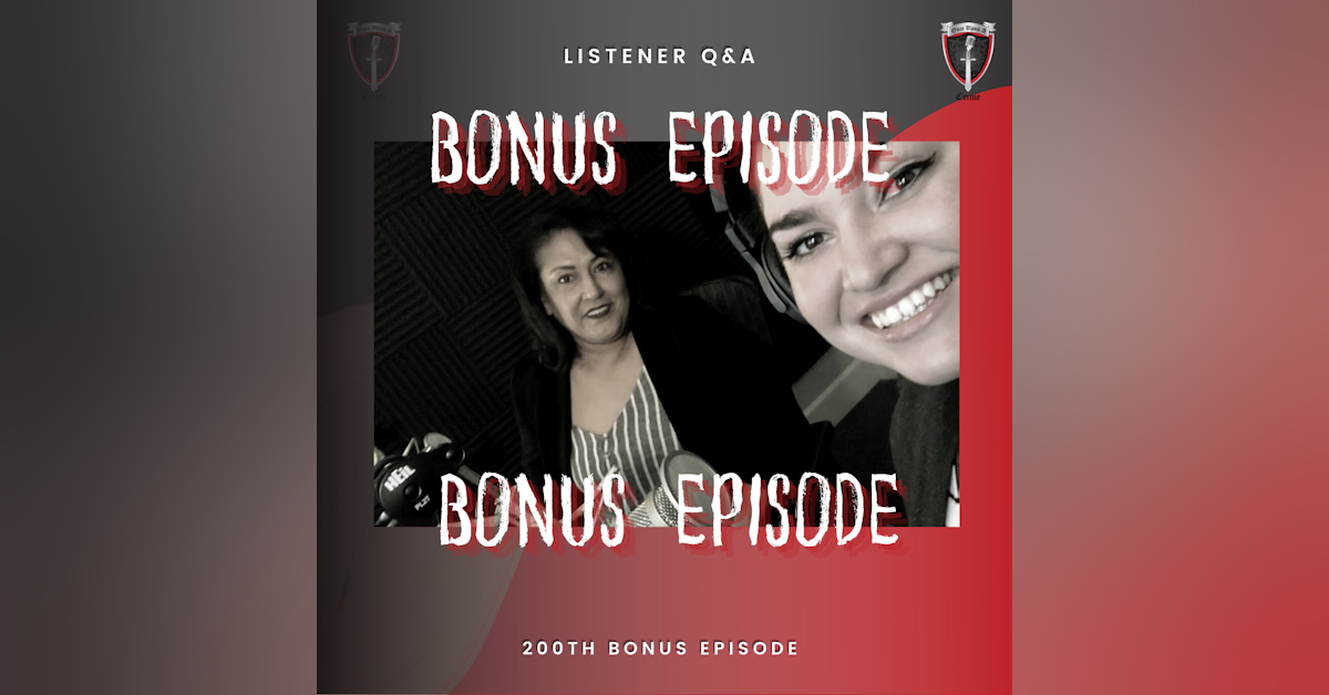 Bonus Episode - Listener Q&A
