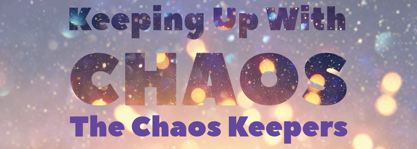 Keeping Up With Chaos Podcast