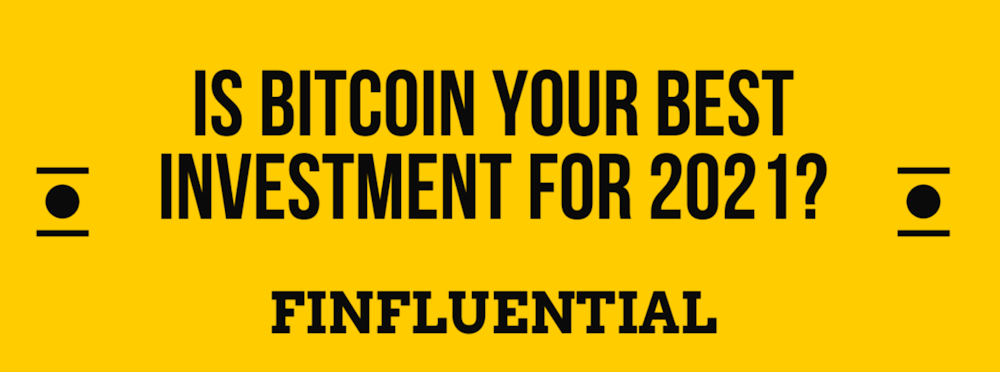 Why BITCOIN Is 2021's BEST Investment 🚀