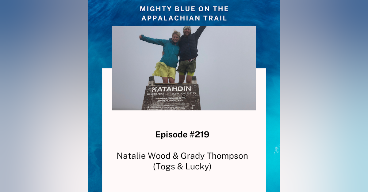 Episode #219 - Natalie Wood and Grady Thompson (Togs and Lucky)
