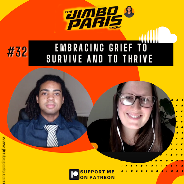 Jimbo Paris Show #32- Embracing Grief to Survive and to Thrive (LaCara Biddles) Image