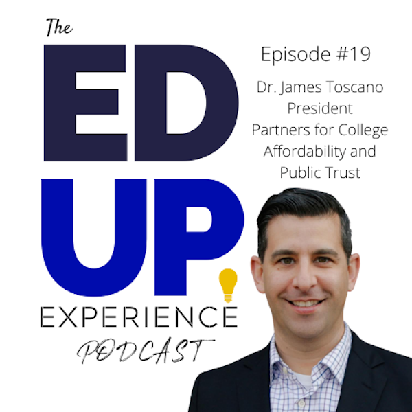 19: Dr. James Toscano, President, Partners for College Affordability and Public Trust Image