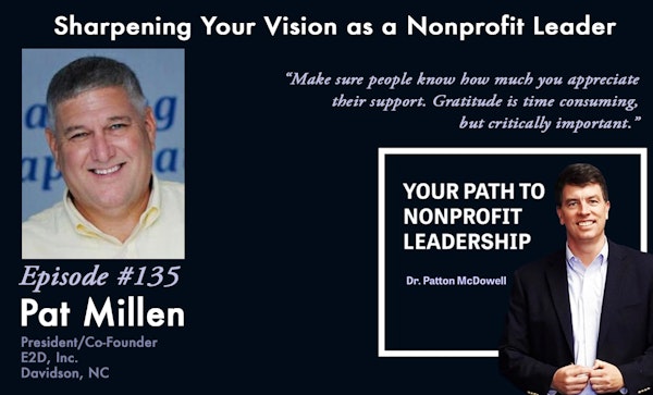 135: Sharpening Your Vision as a Nonprofit Leader (Pat Millen) Image