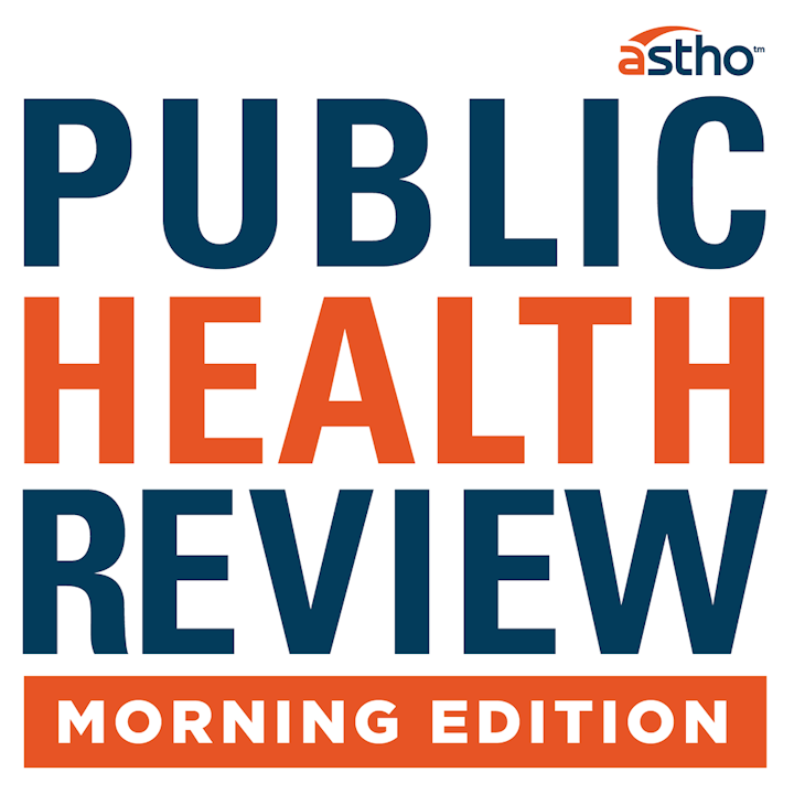 Public Health Review Morning Edition