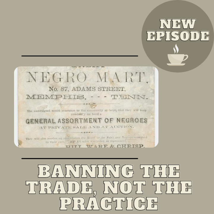 Banning the Trade, Not the Practice
