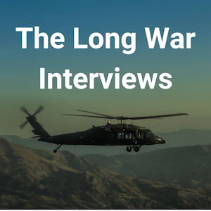 The Long War Interviews