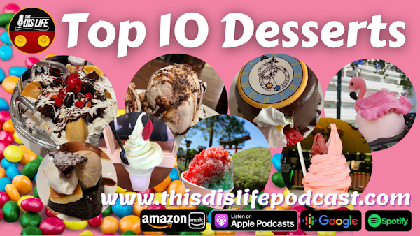 The TOP 10 Desserts at Disney