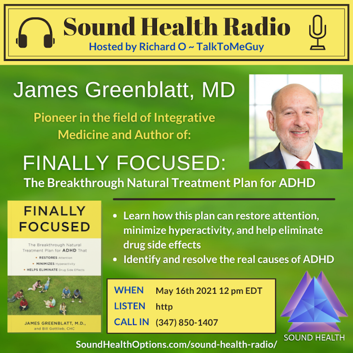 Dr. James Greenblatt - Finally Focused: The Natural Treatment Plan for ADHD