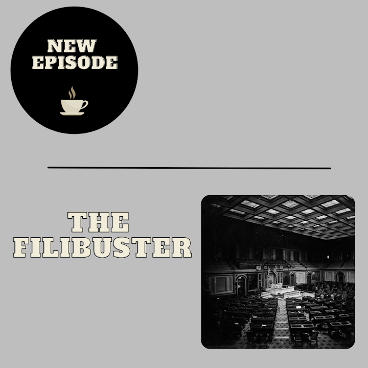 The Filibuster (Listener Request)