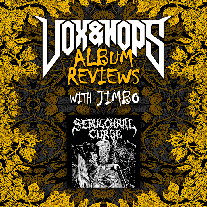 Album Review -  Sepulchral Curse "The Deathbed Sessions"