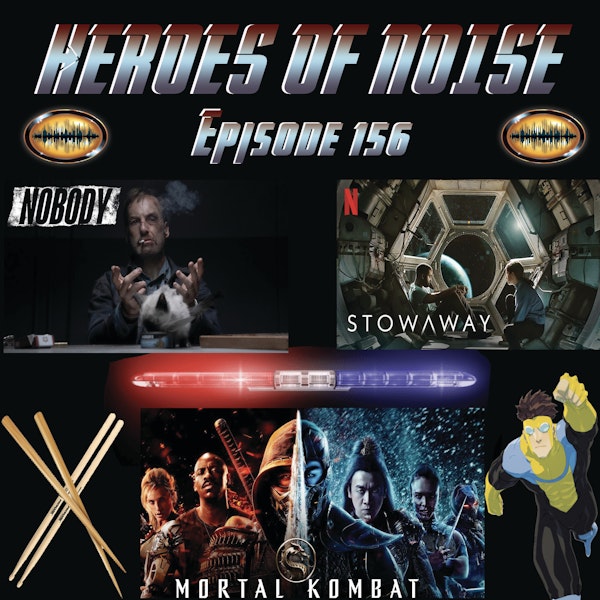 Episode 156 - Nobody, Stowaway, Mortal Kombat, and HON vs The Five-O Image