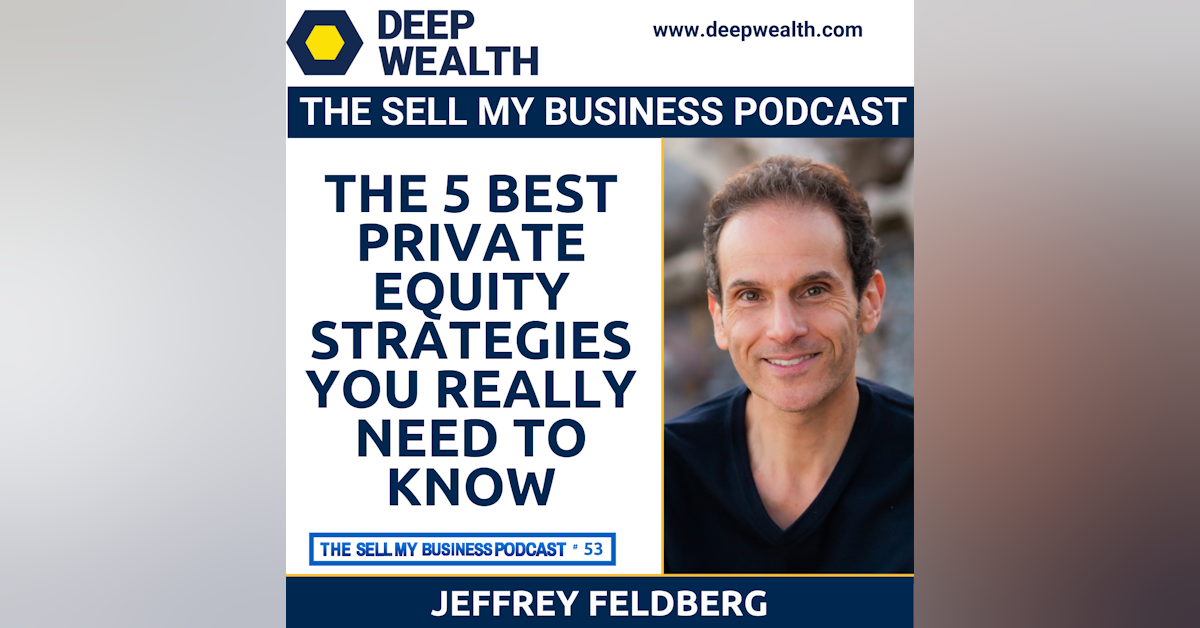 The 5 Best Private Equity Strategies You Really Need To Know (#53)