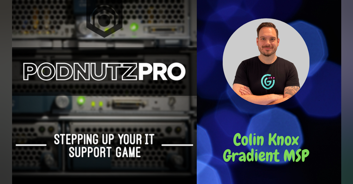 Podnutz Pro #382: Pricing, Billing and More with Gradient MSP