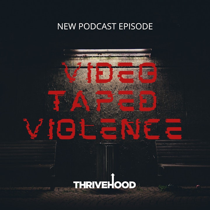 Video Taped Violence
