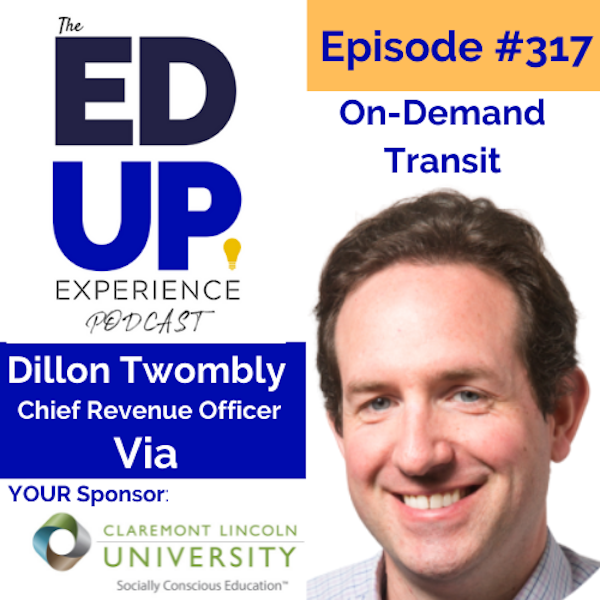 317: On-Demand Transit - with Dillon Twombly, Chief Revenue Officer, Via Image