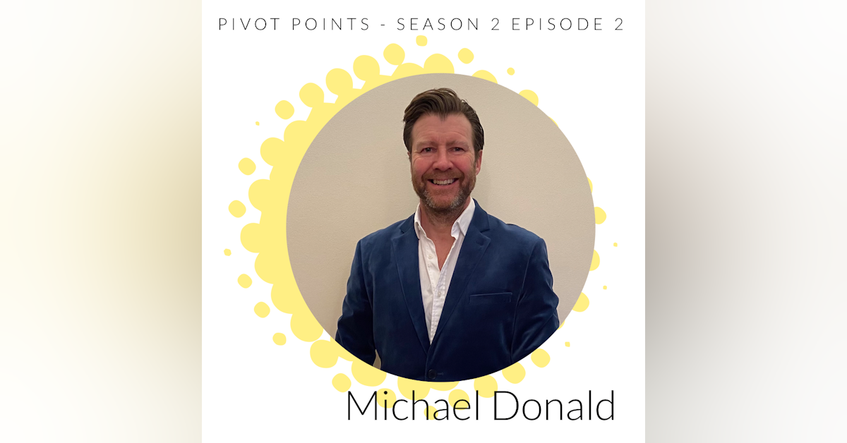Pivoting into eco-friendly business (With Michael Donald)