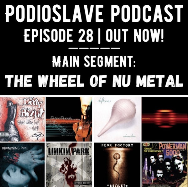 Episode 28: ‘Wheel of Nu Metal’ segment, New Marilyn Manson, Facebook banning streamed music events, and more!