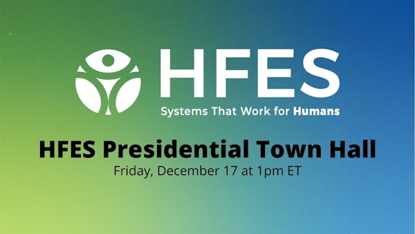 HFES Presidential Town Hall (December 2021) | Bonus Episode Image