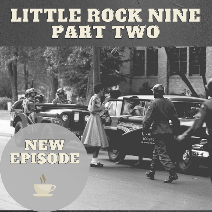 The Little Rock Nine - Part Two