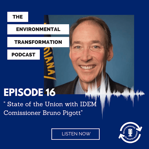 The State of the Union with the IDEM’s Commissioner Bruno Pigott, Episode 1 Image