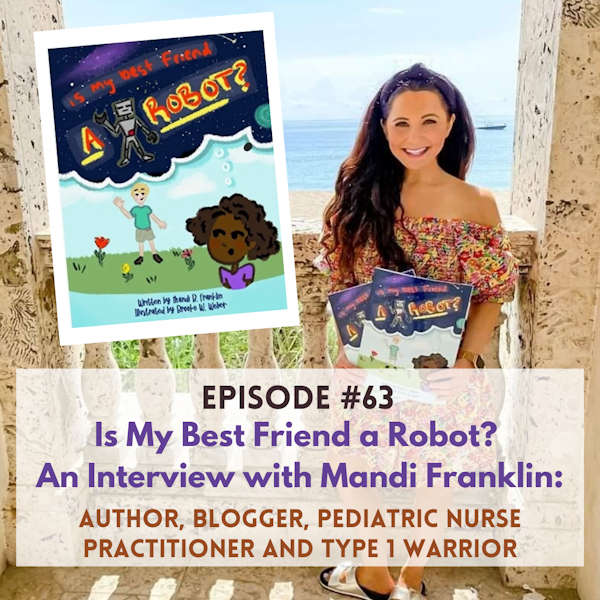 #63 Is My Best Friend a Robot? An Interview with Mandi Franklin Image