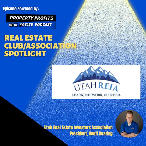 #RealEstateClub/AssociationSpotlight: Utah Real Estate Investors Association, Geoff Dearing Image