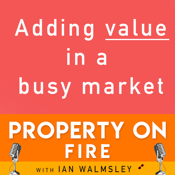 #020 Adding VALUE to a property in a busy market, Class O and a Class MA Loophole