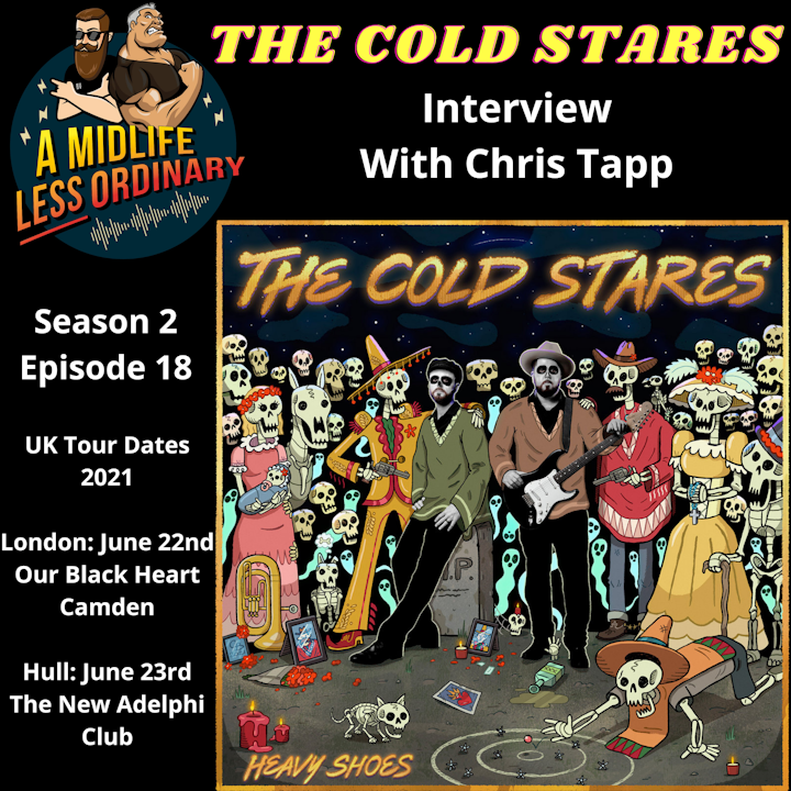 Season 2: Episode 18: The Cold Stares - Interview With Chris Tapp