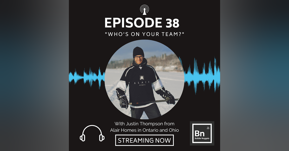 EP 38: Who's On Your Team?
