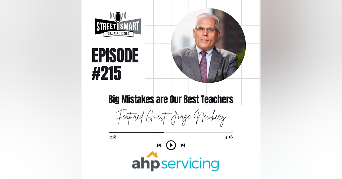 215: Big Mistakes Are Our Best Teachers