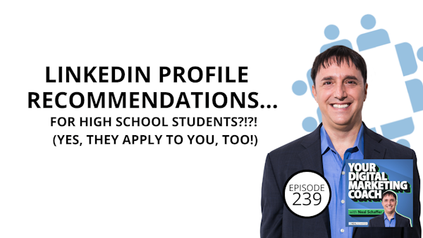 LinkedIn Profile Recommendations ... for _High School_ Students?!?! (Yes, They Apply to YOU, Too!) Image