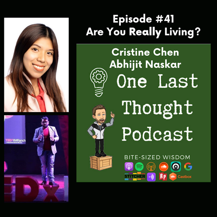 Are You Really Living? - Christine Chen, Abhijit Naskar - Episode 41