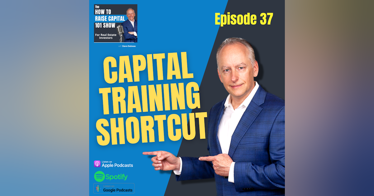 37. Capital Training Shortcut