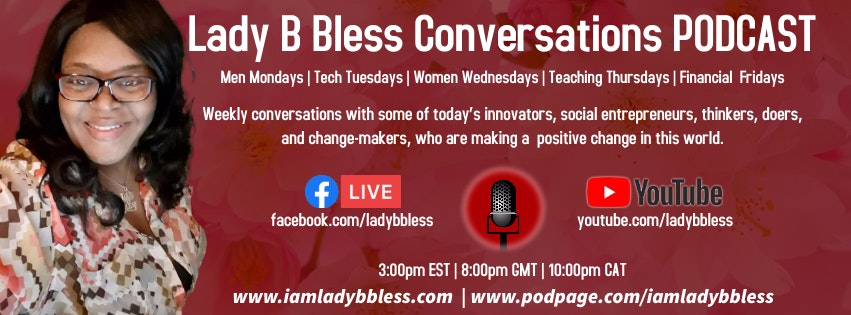 Lady B Bless Conversations Podcast