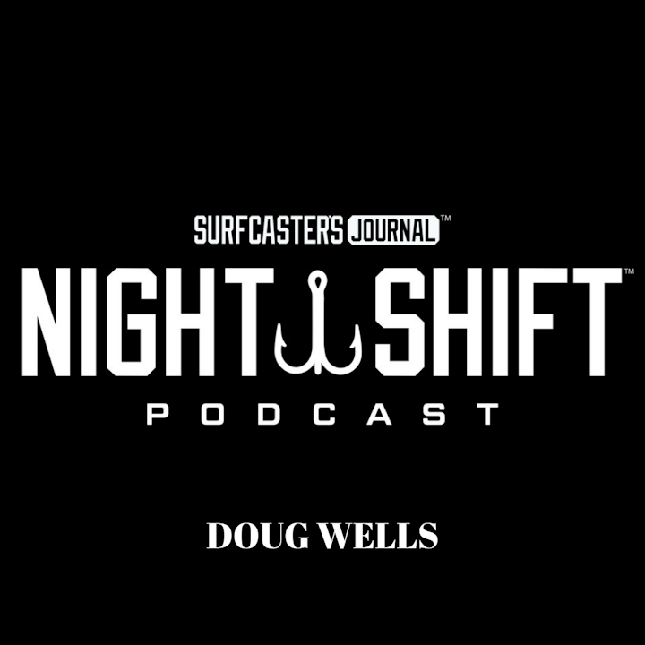 Night Shift Podcast - Doug Wells