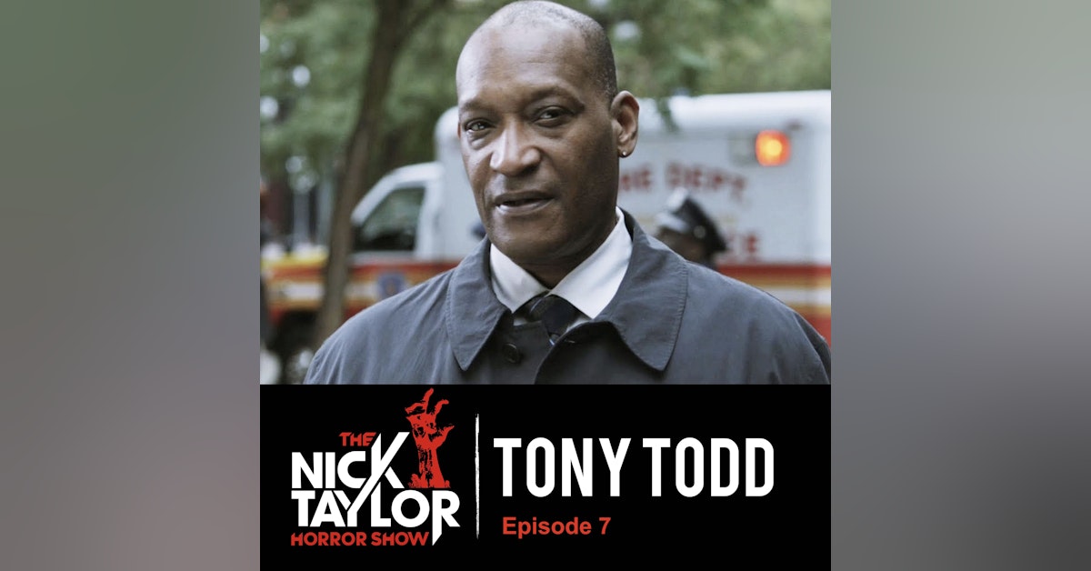 The Candyman Himself, Tony Todd [Episode 7]