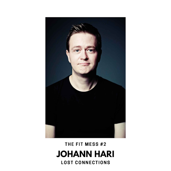 Lost Connections with Johann Hari Image