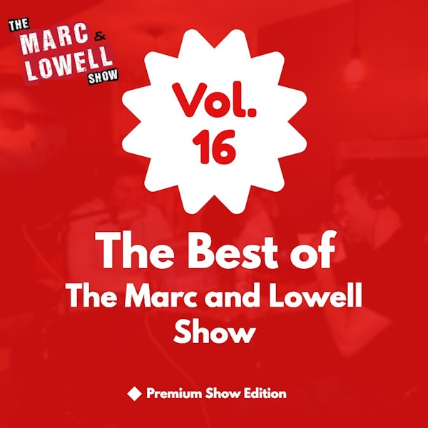 The Best of Marc and Lowell - Vol. 16 Image